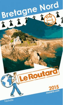 Guide du Routard Bretagne Nord 2023/24