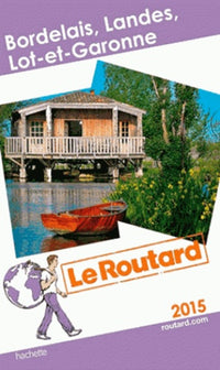 Bordelais, Landes, Lot-et-Garonne