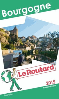 Le Routard Bourgogne 2015