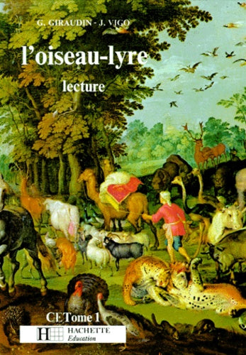 Lecture Ce L'Oiseau-Lyre. Tome 1