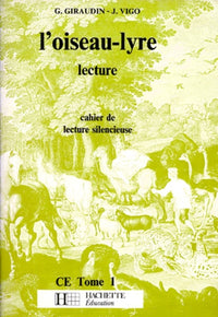 L' oiseau-lyre CE1 Tome 1 - Cahier de lecture silencieuse