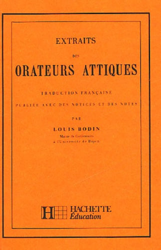 Classiques grecs : extraits des orateurs attiques