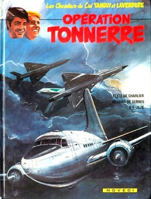 Les Chevaliers du ciel Tanguy et Laverdure 20 - Opération Tonnerre