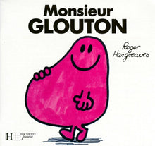 Monsieur Glouton