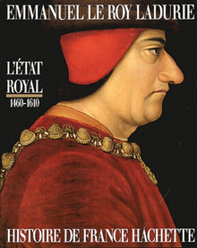 Histoire de France : L'État royal, 1460-1610