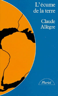 L'écume de la terre