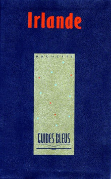 Guide Bleu : Irlande