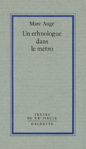 Un ethnologue dans le métro