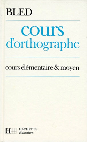 Cours d'orthographe