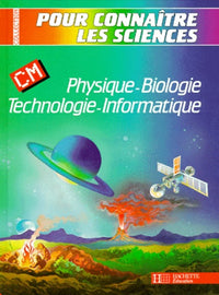 Physique-biologie, technologie-informatique: CM