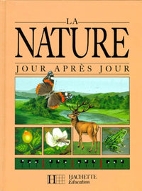 La Nature, jour après jour