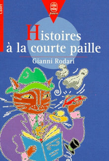 Histoires à la courte paille