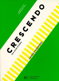 Crescendo, 1re année. Italien, cahier