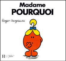 Madame Pourquoi