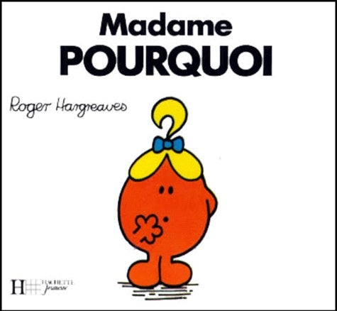 Madame Pourquoi