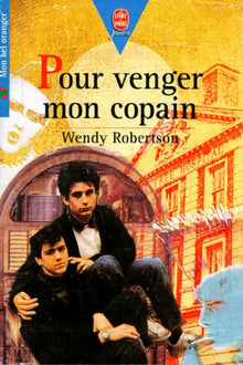 Pour venger mon copain