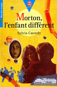 Morton, l'enfant différent