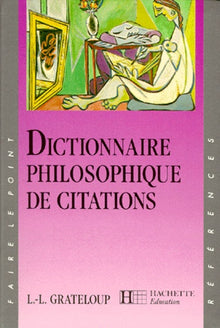 Dictionnaire philosophique de citations