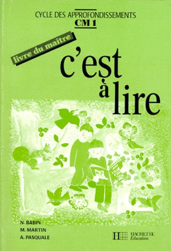 C'est à lire, CM1. Livre du maître