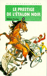 Le Prestige de l'Etalon Noir