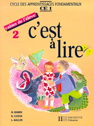C'est à lire, cahier de l'élève, tome 2
