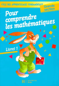 Comprendre les mathématiques, grande section, livret, numéro 1