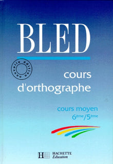 Cours d'orthographe, cours moyen 6e-5e