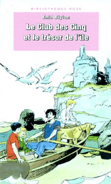 Le Club des Cinq, Tome 01