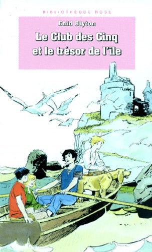 Le Club des Cinq, Tome 01
