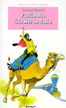 Fantômette à la mer de sable