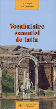 Vocabulaire essentiel de latin - 6e à 3e - Livre de l'élève - Edition 1992: Latin vocabulaire