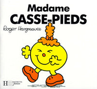 Madame Casse-Pieds