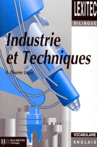 Lexique industrie et techniques. Anglais