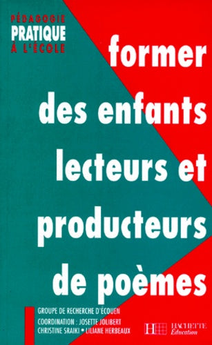 Former des enfants lecteurs et producteurs de poèmes