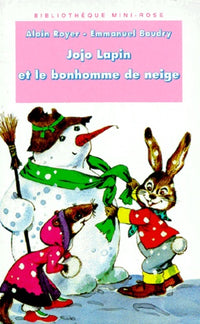 Jojo Lapin et le bonhomme de neige