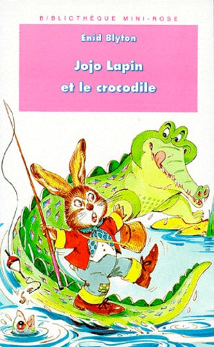 Jojo Lapin et le crocodile