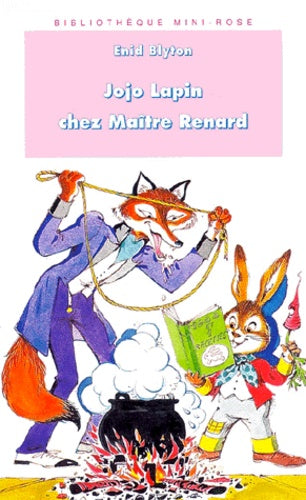 Jojo Lapin chez Maître Renard