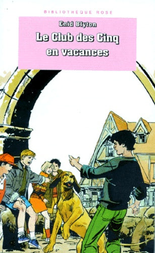Le Club des Cinq en vacances