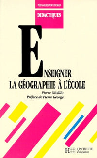 Enseigner la géographie à l'école