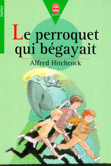 Le perroquet qui bégayait