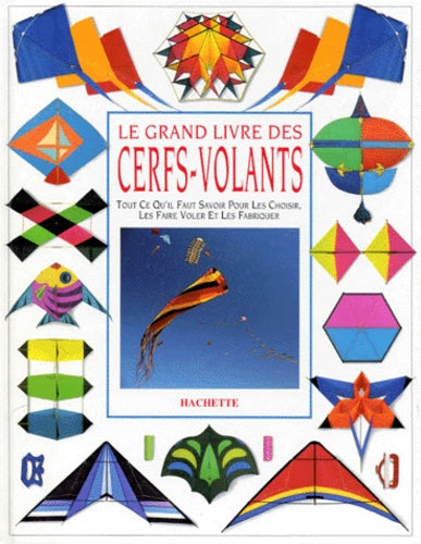 Le grand livre des cerfs-volants