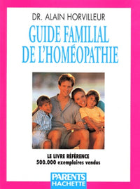 Guide familial de l'homéopathie