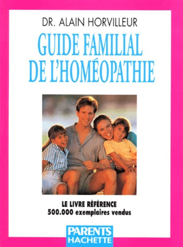 Guide familial de l'homéopathie