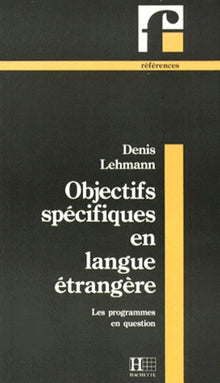 Objectifs spécifiques en langues étrangères. Les programmes en question