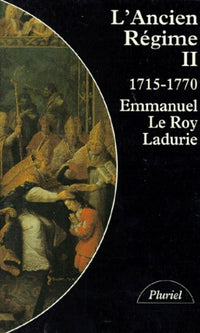 L'ancien régime : Tome 2, 1715-1770