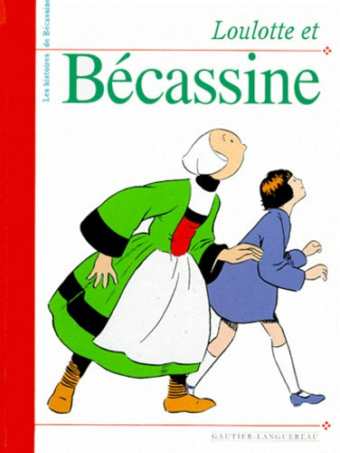 Loulotte et Bécassine