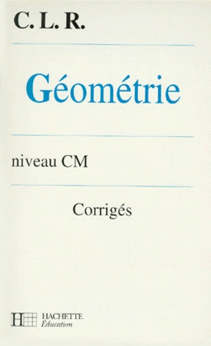 Géométrie, CM, corrigés