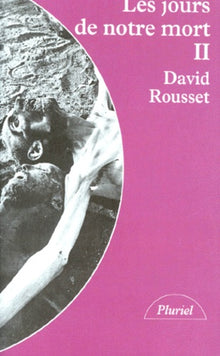 Les Jours de notre mort. Tome 2