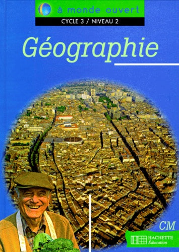A monde ouvert : géographie, CM