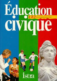 Education civique CE2. Cycles des approfondissement, niveau 1